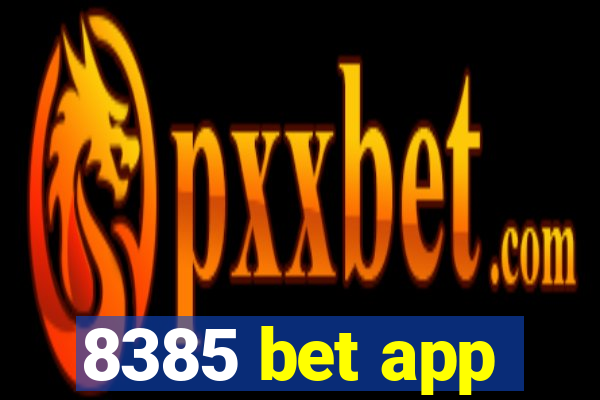 8385 bet app